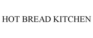 HOT BREAD KITCHEN