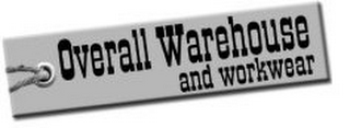 OVERALL WAREHOUSE AND WORKWEAR