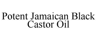 POTENT JAMAICAN BLACK CASTOR OIL