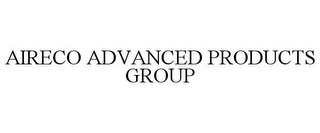 AIRECO ADVANCED PRODUCTS GROUP