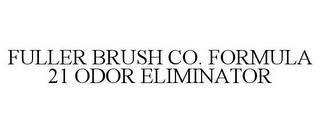 FULLER BRUSH CO. FORMULA 21 ODOR ELIMINATOR