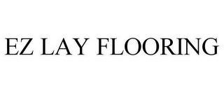 EZ LAY FLOORING