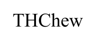 THCHEW