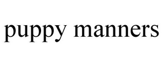 PUPPY MANNERS