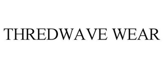 THREDWAVE WEAR