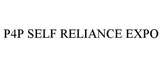 P4P SELF RELIANCE EXPO