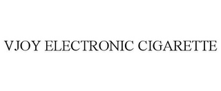 VJOY ELECTRONIC CIGARETTE