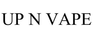 UP N VAPE