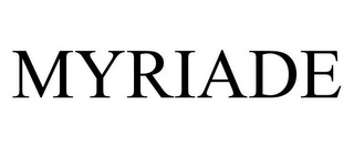 MYRIADE