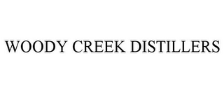 WOODY CREEK DISTILLERS