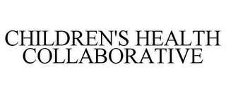 CHILDREN'S HEALTH COLLABORATIVE