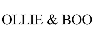 OLLIE & BOO