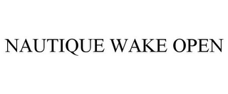 NAUTIQUE WAKE OPEN