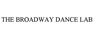 THE BROADWAY DANCE LAB