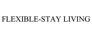 FLEXIBLE-STAY LIVING