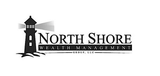 NORTH SHORE WEALTH MANAGEMENT GROUP, LLC