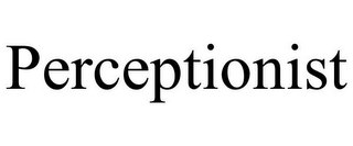 PERCEPTIONIST
