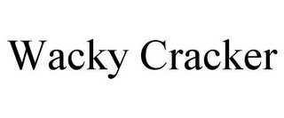 WACKY CRACKER