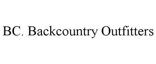 BC. BACKCOUNTRY OUTFITTERS