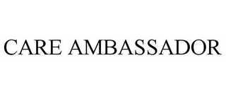 CARE AMBASSADOR