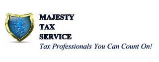 MAJESTY TAX SERVICE TAX PROFESSIONALS YOU CAN COUNT ON!