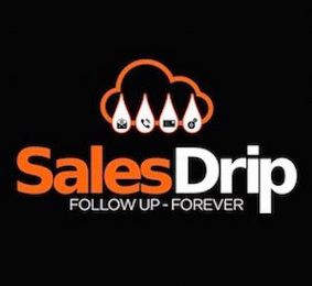 SALES DRIP FOLLOW UP FOREVER