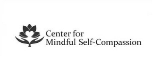 CENTER FOR MINDFUL SELF-COMPASSION