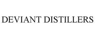 DEVIANT DISTILLERS