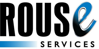 ROUSE SERVICES