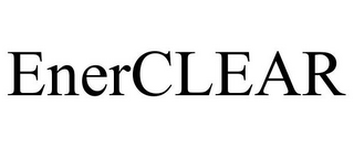 ENERCLEAR