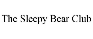 THE SLEEPY BEAR CLUB