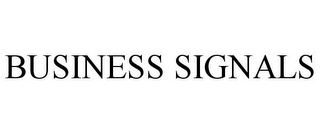 BUSINESS SIGNALS