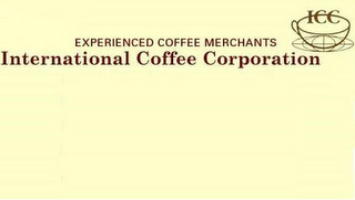 ICC INTERNATIONAL COFFEE CORPORATION EXPERIENCED COFFEE MERCHANTS