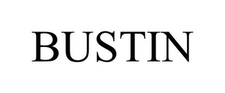 BUSTIN