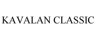 KAVALAN CLASSIC