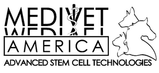 MEDIVET AMERICA ADVANCED STEM CELL TECHNOLOGIES