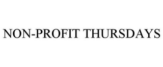 NON-PROFIT THURSDAYS