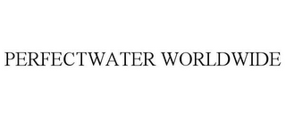 PERFECTWATER WORLDWIDE