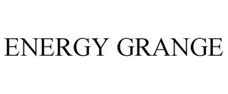 ENERGY GRANGE