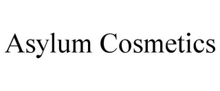 ASYLUM COSMETICS