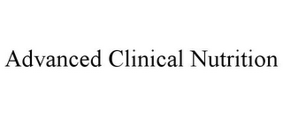 ADVANCED CLINICAL NUTRITION