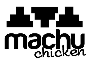 MACHU CHICKEN