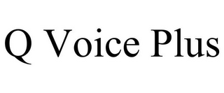 Q VOICE PLUS