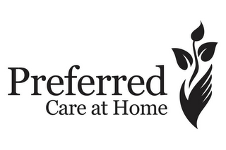 PREFERRED CARE AT HOME