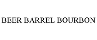 BEER BARREL BOURBON