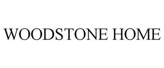 WOODSTONE HOME