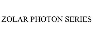 ZOLAR PHOTON SERIES