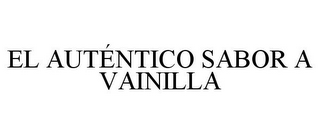 EL AUTÉNTICO SABOR A VAINILLA