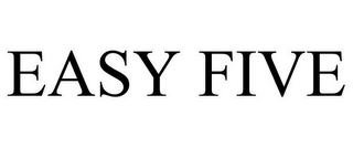 EASY FIVE