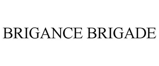 BRIGANCE BRIGADE